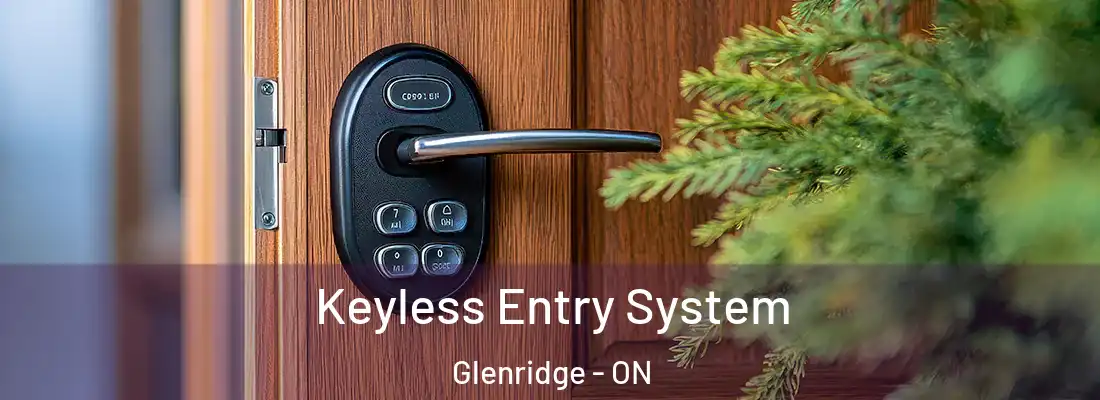  Keyless Entry System Glenridge - ON
