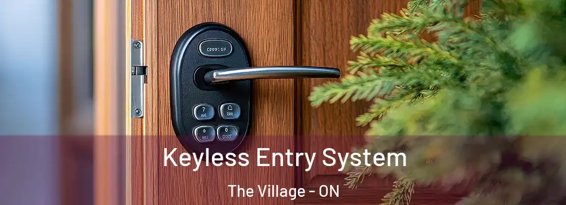  Keyless Entry System The Village - ON