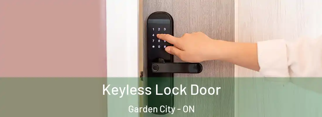  Keyless Lock Door Garden City - ON