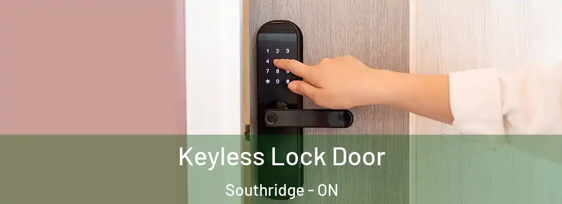  Keyless Lock Door Southridge - ON