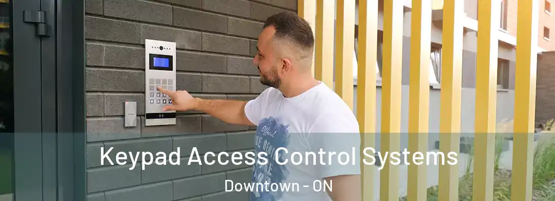  Keypad Access Control Systems Downtown - ON