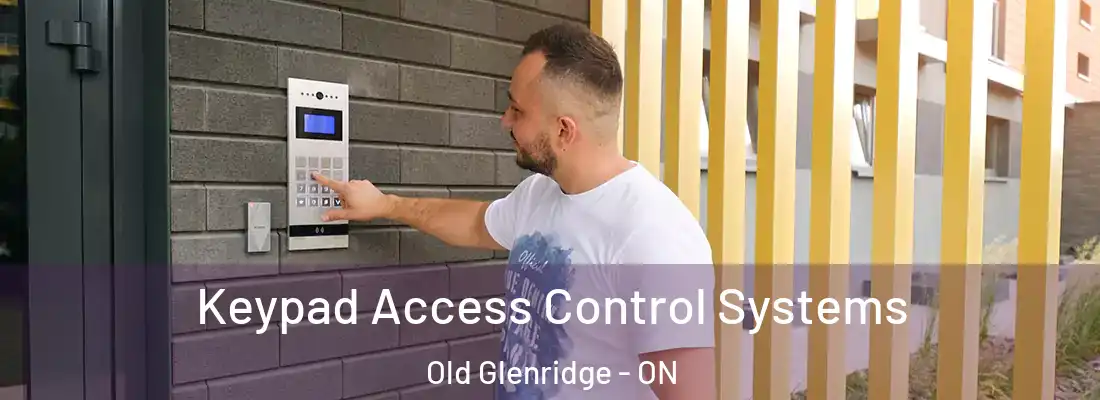  Keypad Access Control Systems Old Glenridge - ON