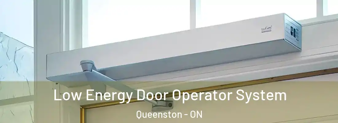  Low Energy Door Operator System Queenston - ON
