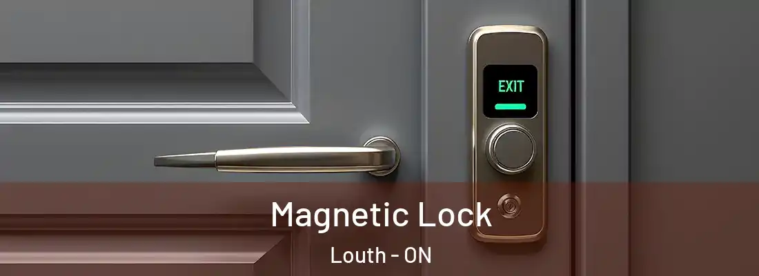  Magnetic Lock Louth - ON