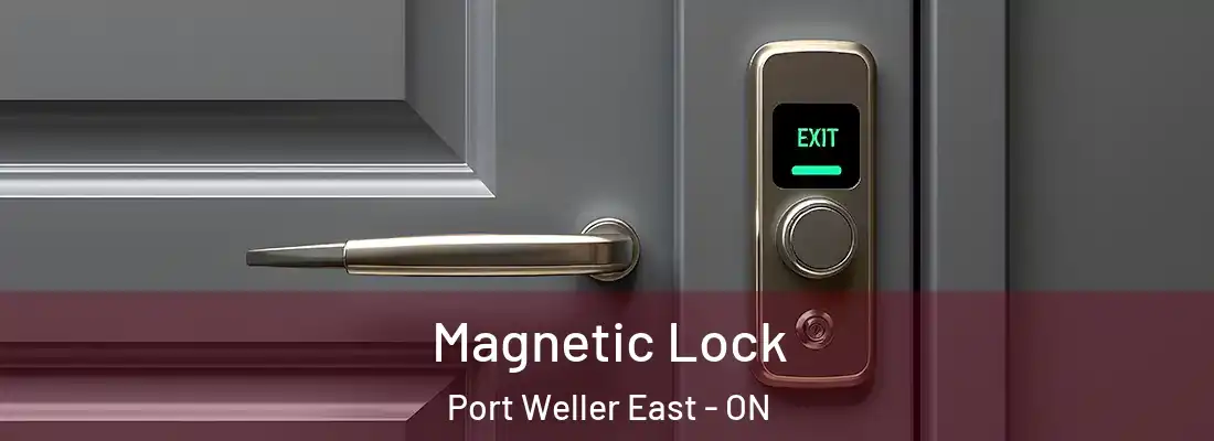 Magnetic Lock Port Weller East - ON