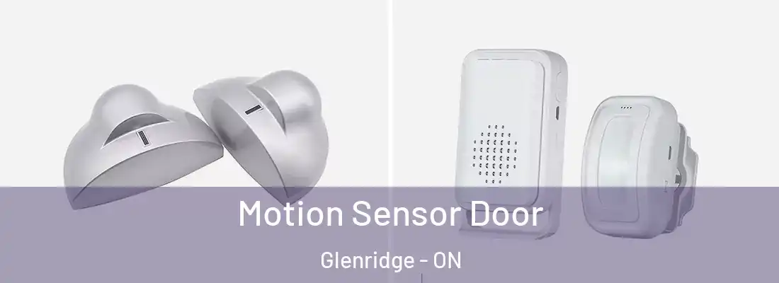  Motion Sensor Door Glenridge - ON