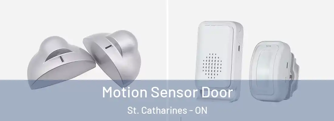  Motion Sensor Door St. Catharines - ON