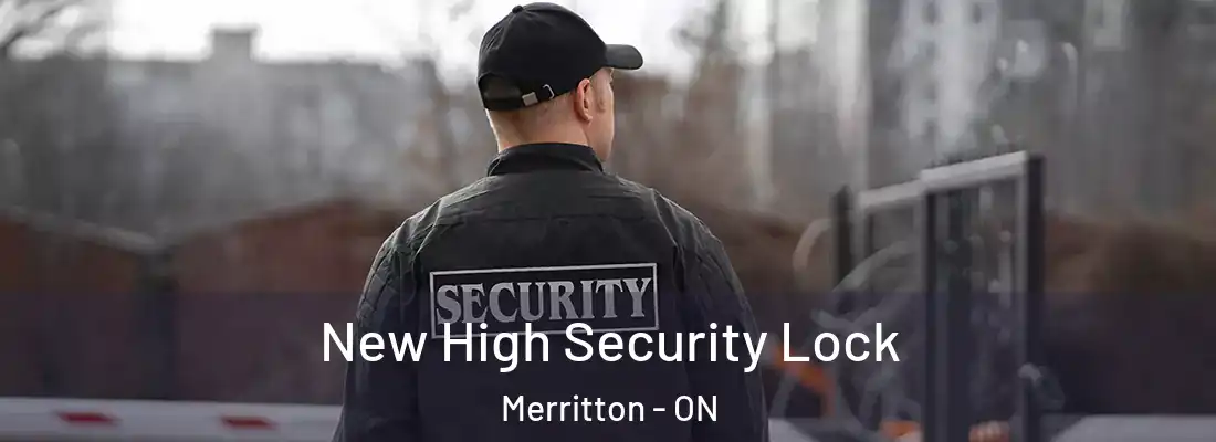  New High Security Lock Merritton - ON