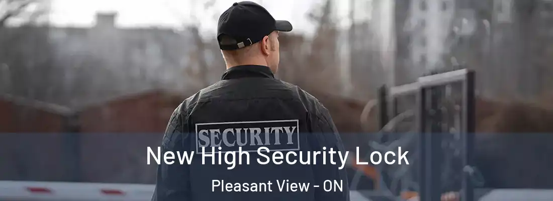  New High Security Lock Pleasant View - ON