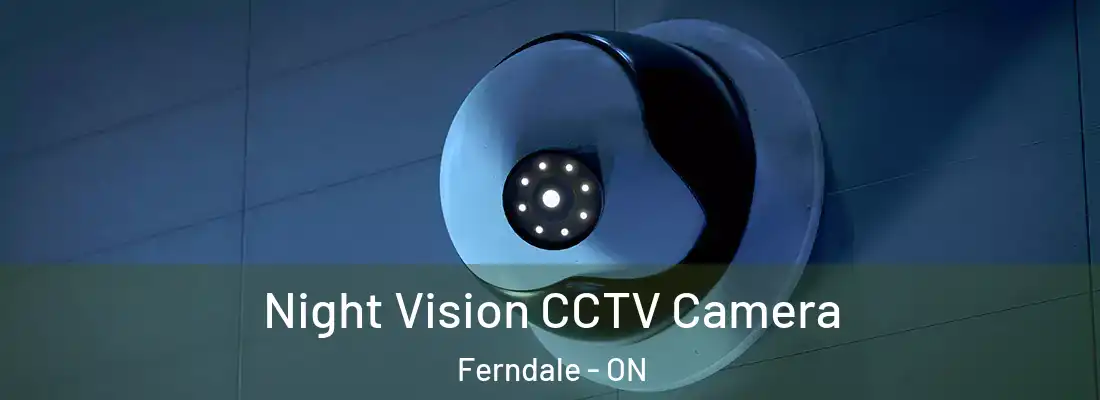  Night Vision CCTV Camera Ferndale - ON