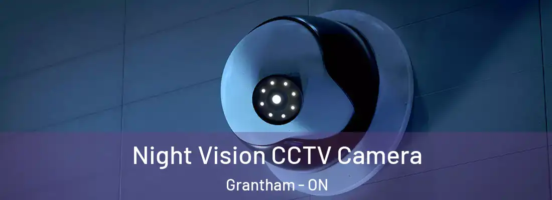  Night Vision CCTV Camera Grantham - ON