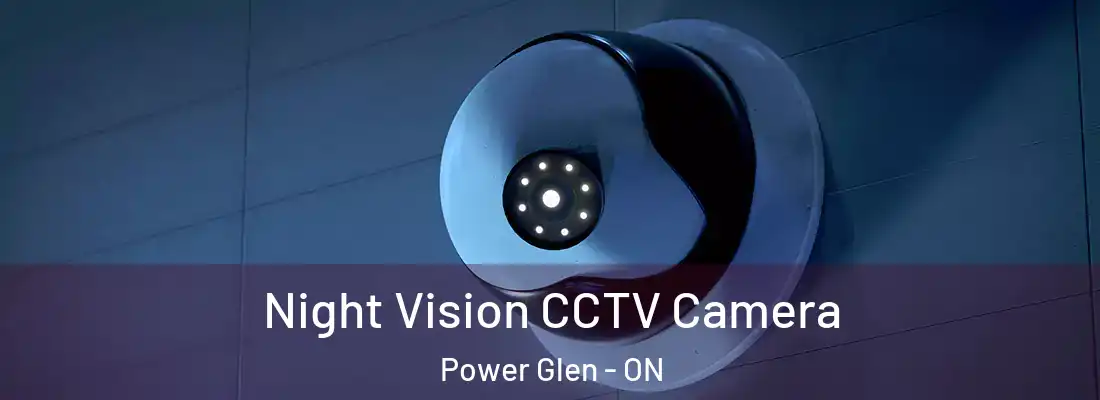  Night Vision CCTV Camera Power Glen - ON