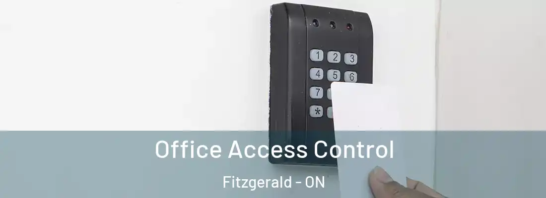  Office Access Control Fitzgerald - ON