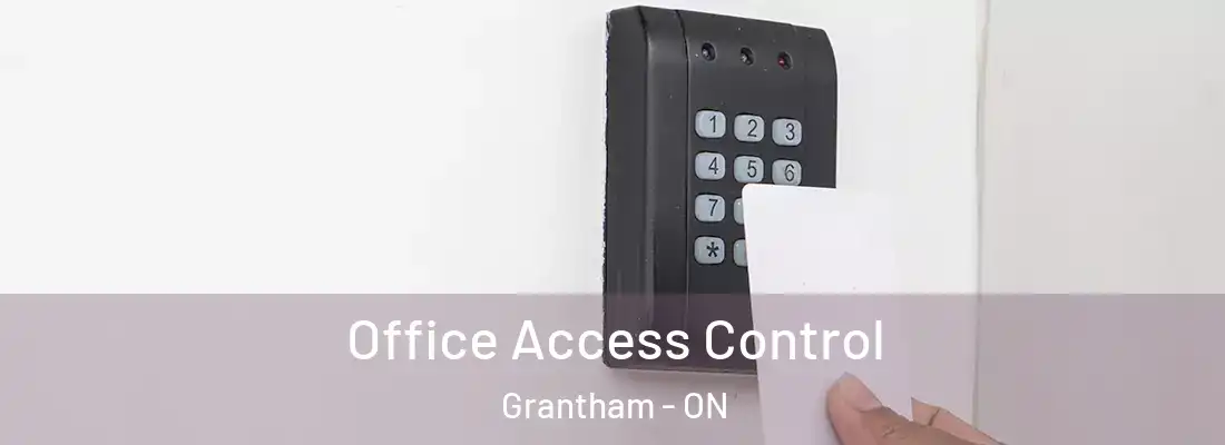  Office Access Control Grantham - ON