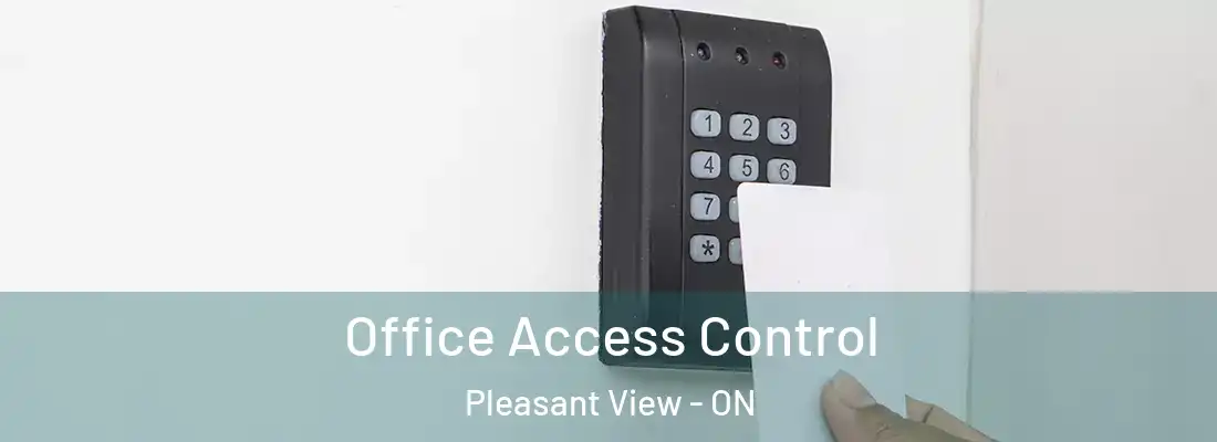  Office Access Control Pleasant View - ON