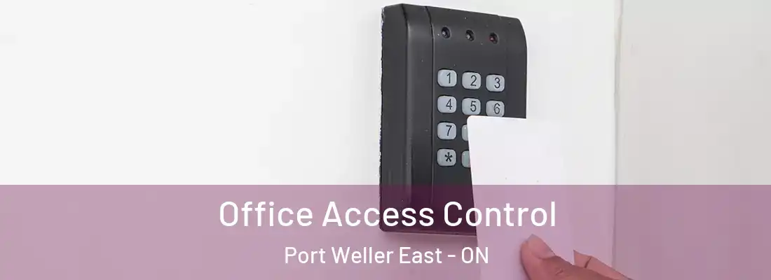  Office Access Control Port Weller East - ON