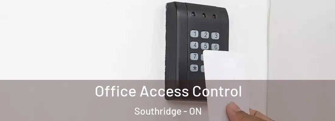  Office Access Control Southridge - ON
