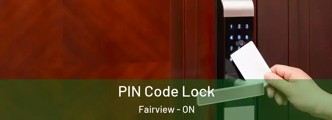  PIN Code Lock Fairview - ON