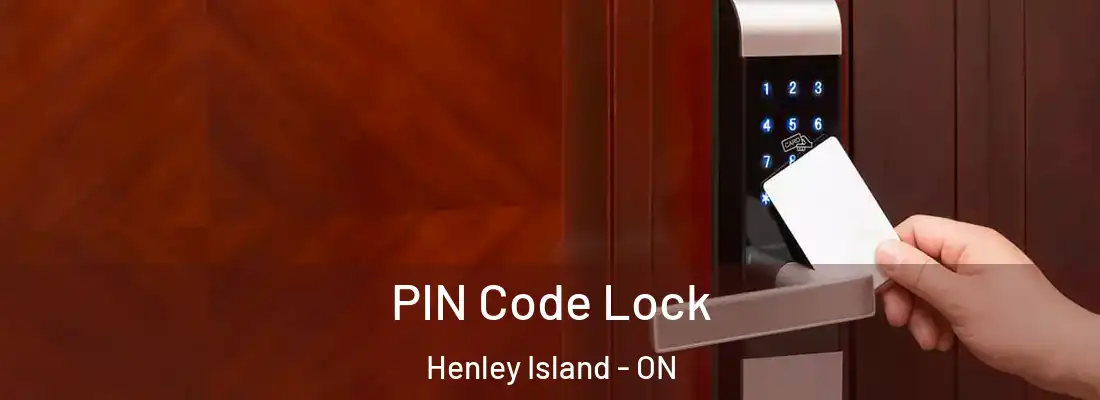  PIN Code Lock Henley Island - ON