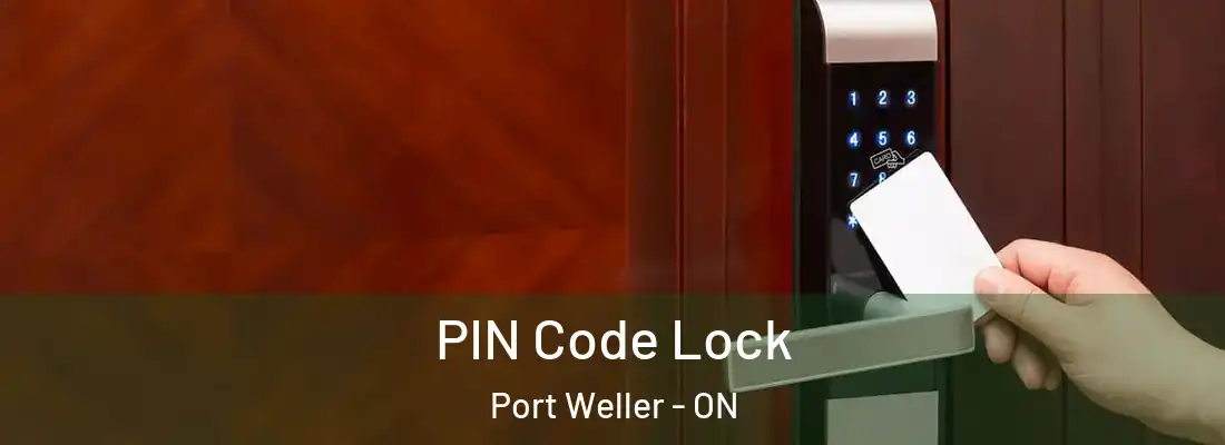  PIN Code Lock Port Weller - ON