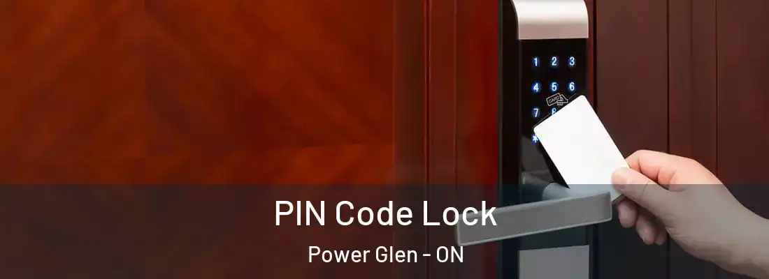  PIN Code Lock Power Glen - ON