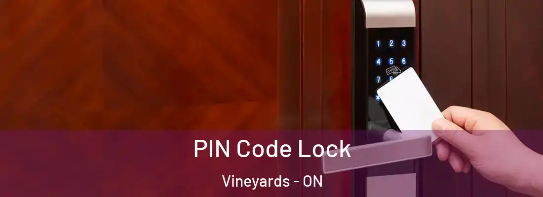  PIN Code Lock Vineyards - ON