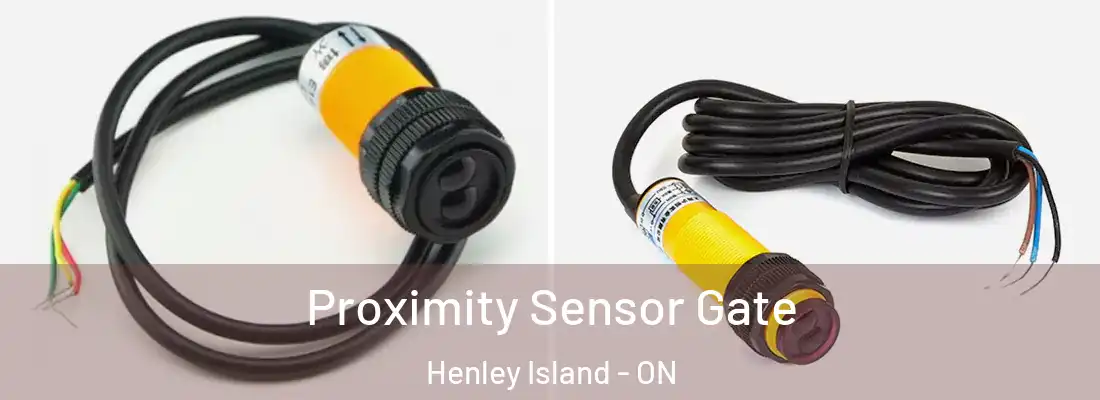  Proximity Sensor Gate Henley Island - ON