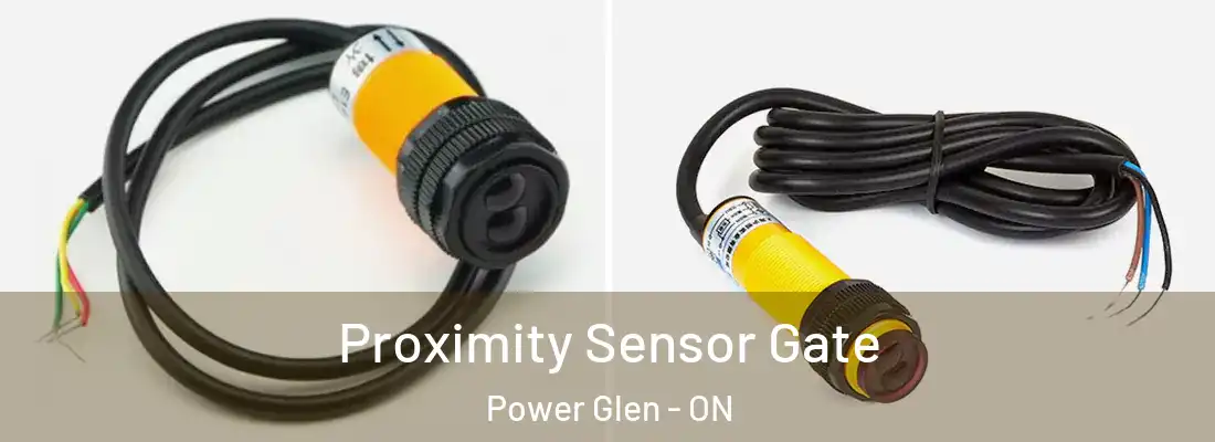  Proximity Sensor Gate Power Glen - ON