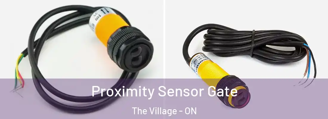  Proximity Sensor Gate The Village - ON