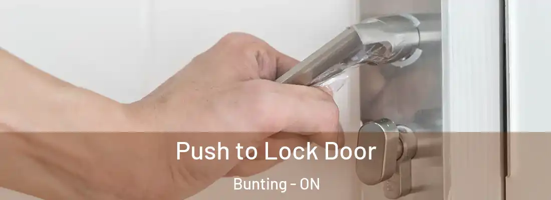  Push to Lock Door Bunting - ON