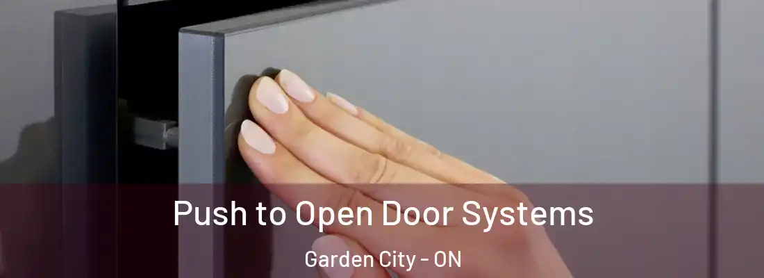  Push to Open Door Systems Garden City - ON