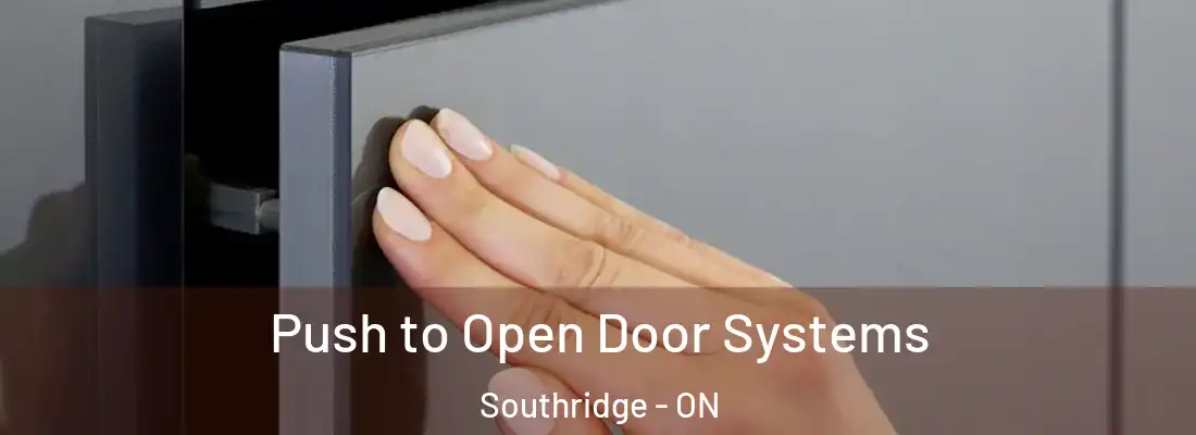  Push to Open Door Systems Southridge - ON