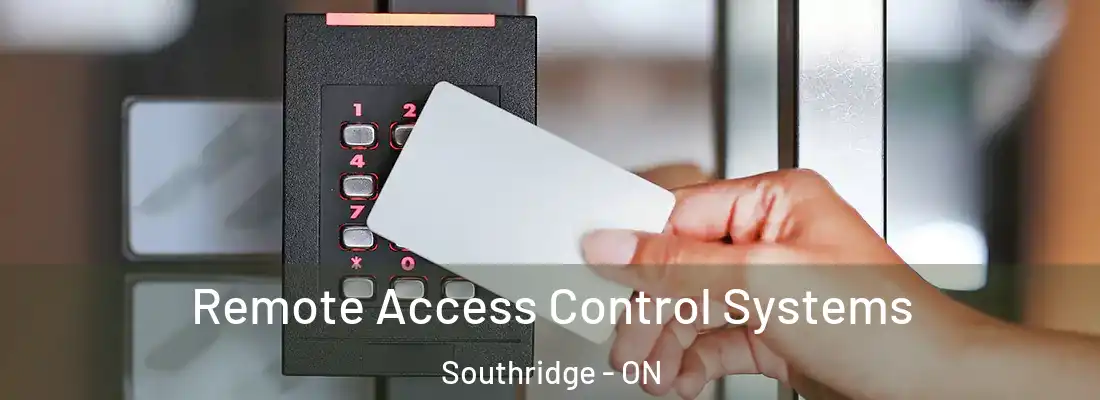  Remote Access Control Systems Southridge - ON