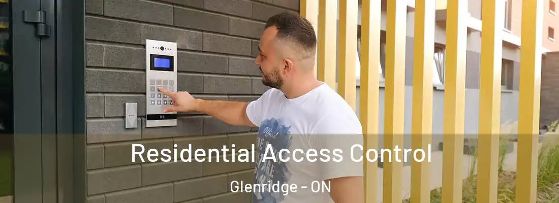  Residential Access Control Glenridge - ON