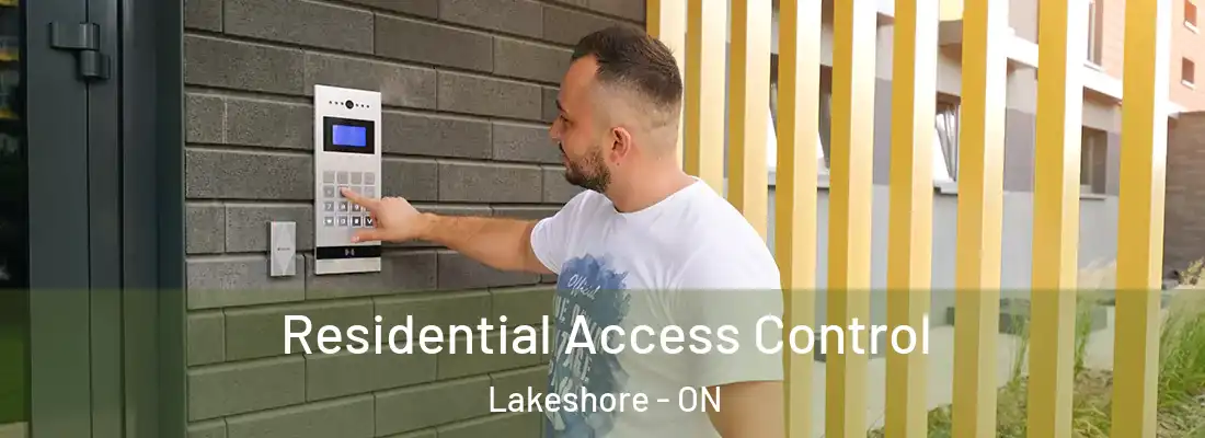  Residential Access Control Lakeshore - ON