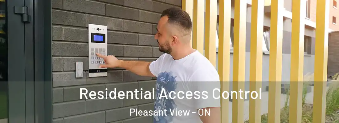  Residential Access Control Pleasant View - ON