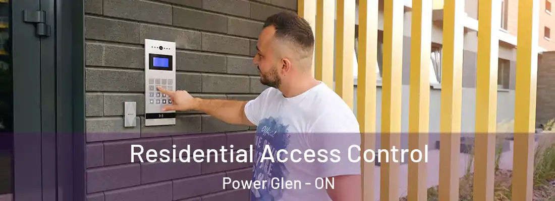  Residential Access Control Power Glen - ON