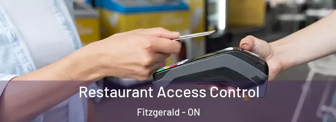  Restaurant Access Control Fitzgerald - ON