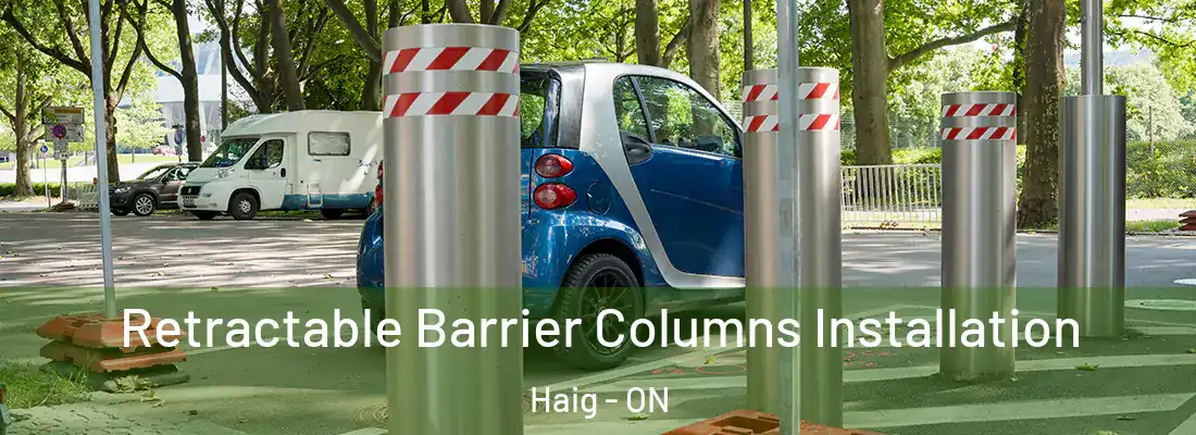  Retractable Barrier Columns Installation Haig - ON