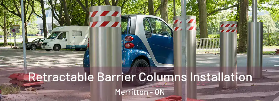  Retractable Barrier Columns Installation Merritton - ON