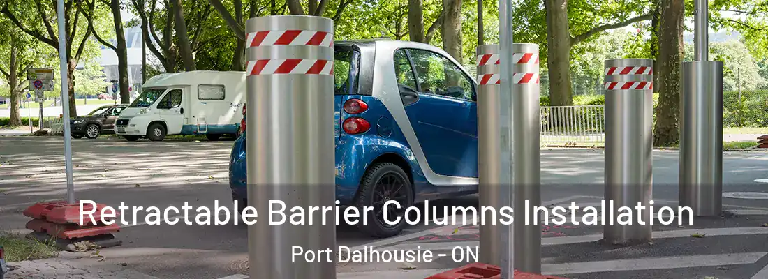  Retractable Barrier Columns Installation Port Dalhousie - ON