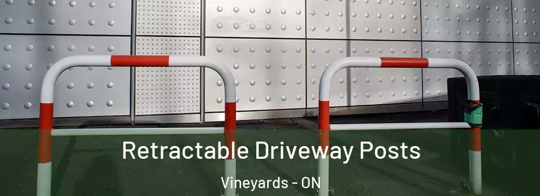  Retractable Driveway Posts Vineyards - ON