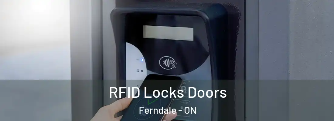  RFID Locks Doors Ferndale - ON