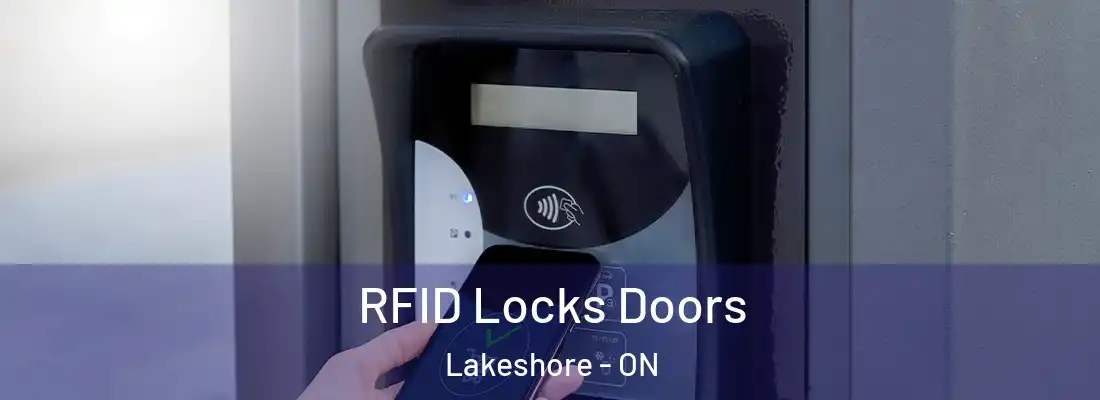  RFID Locks Doors Lakeshore - ON