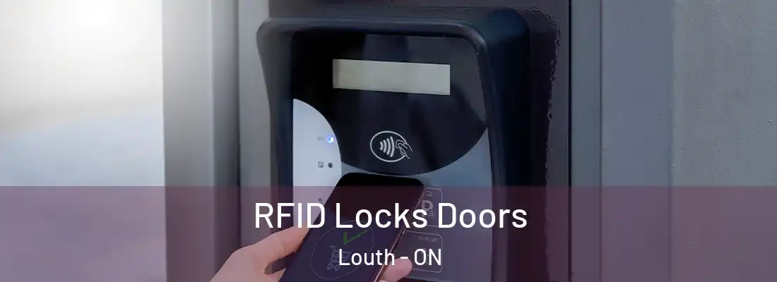  RFID Locks Doors Louth - ON