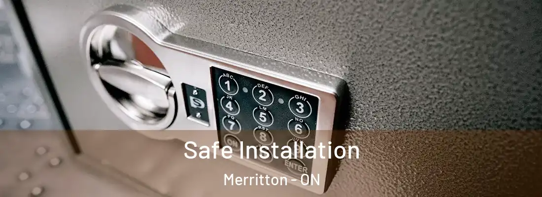  Safe Installation Merritton - ON