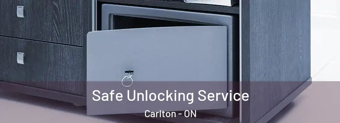  Safe Unlocking Service Carlton - ON