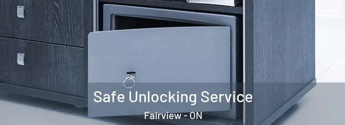  Safe Unlocking Service Fairview - ON