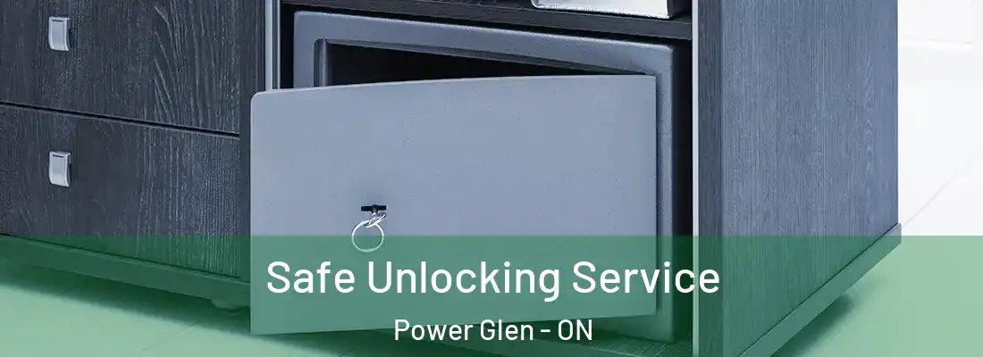  Safe Unlocking Service Power Glen - ON
