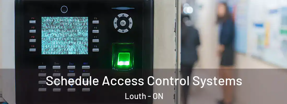 Schedule Access Control Systems Louth - ON